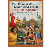 The Easiest Way To Learn And Teach English/Spanish