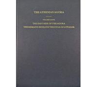 The East Side Of The Agora: The Remains Beneath The Stoa Of Attalos