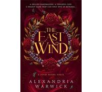 The East Wind - Alexandria Warwick - Simon & Schuster Australia - ebook (ePub) - Livre