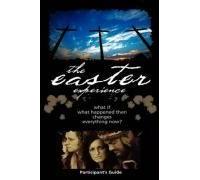 The Easter Experience Participant's Guide