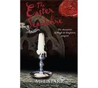 The Easter Sepulchre Mel Starr (Auteur)