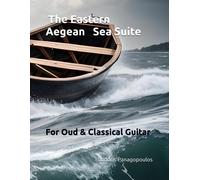 The Eastern Aegean Sea Suite: For Oud & Classical Guitar