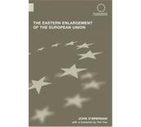 The Eastern Enlargement of the European Union John O'brennan (Auteur)