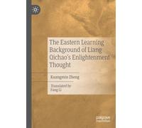 The Eastern Learning Background of Liang Qichao’s Enlightenment Thought