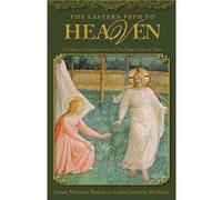 The Eastern Path to Heaven by Michael Roach Christie McNally, Michael Roach (Auteur)