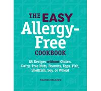 The Easy Allergy-Free Cookbook