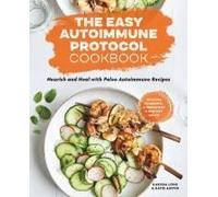 The Easy Autoimmune Protocol Cookbook