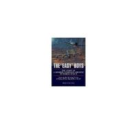 The Easy Boys: The Story Of A Bomber Command Aircrew In World War Ii