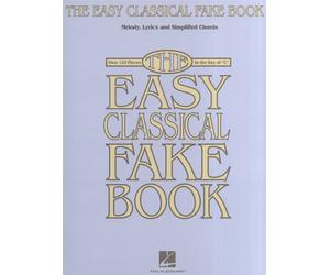 The Easy Classical Fake Book Melody Lyrics And Simplified Chords - All Instruments