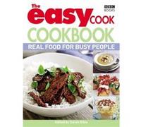 The Easy Cook Cookbook by Sarah Giles