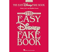 The Easy Disney Fake Book: 100 Songs in the Key of "C"