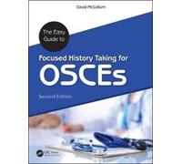 The Easy Guide To Focused History Taking For Osces