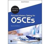 The Easy Guide to Focused History Taking for OSCEs, Second Edition - [Version Originale] David Mccollum (Auteur)