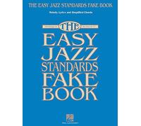 The Easy Jazz Standards Fake Book 100 Songs C Instruments by Hal Leonard Publishing Corporation Compilation (Auteur)