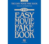 The Easy Movie Fake Book: 100 Songs in the Key of C; Melody, Lyrics and Simplified Chords
