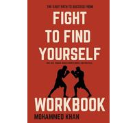 The Easy Path to Success from The Fight to Find Yourself Workbook: How Joel Tudman Makes Growth Simple and Practical