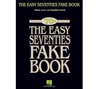 The Easy Seventies Fake Book Hal Leonard Corp (Auteur)
