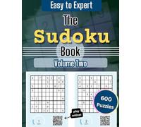 The Easy to Expert Sudoku Book: For Teen, Adult, and Senior Puzzle Fans Volume 2