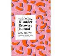 The Eating Disorder Recovery Journal