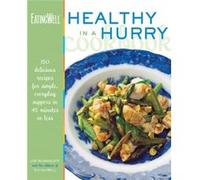 The EatingWell Healthy in a Hurry Cookbook Jim Romanoff (Auteur)