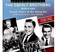 The Eberly Brothers Bob and Ray