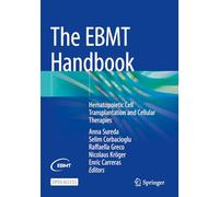 The Ebmt Handbook: Hematopoietic Cell Transplantation and Cellular Therapies