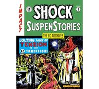 The EC Archives: Shock Suspenstories Volume 1