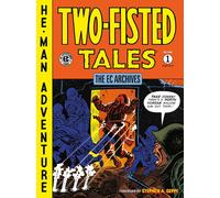 The Ec Archives: Two-Fisted Tales Volume 1