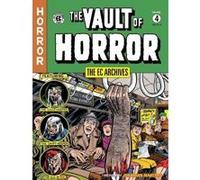 The Ec Archives: Vault Of Horror Volume 4 - [Version Originale] Jonathan Maberry (Auteur)