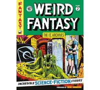 The EC Archives: Weird Fantasy Volume 2 – Dark Horse Comics