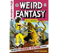 Wally Wood – The EC Archives: Weird Fantasy – Tome 4