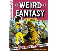 Wally Wood – The EC Archives: Weird Fantasy – Tome 4