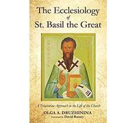 The Ecclesiology Of St. Basil The Great