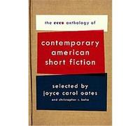 The Ecco Anthology of Contemporary American Short Fiction Christopher R. Beha, Joyce Carol Oates (Auteur)