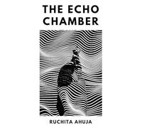 The Echo Chamber