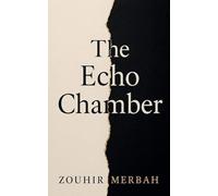The Echo Chamber