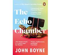 The Echo Chamber John Boyne (Auteur)