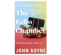 The Echo Chamber by John Boyne John Boyne (Auteur)