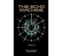 The Echo Machine