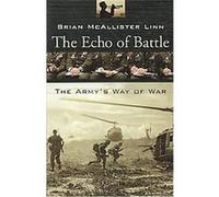 The Echo of Battle Brian McAllister Linn (Auteur)