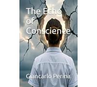 The Echo of Conscience