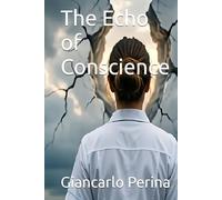The Echo of Conscience