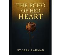 The Echo of Her Heart