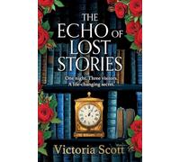 The Echo of Lost Stories