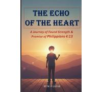 THE ECHO OF THE HEART