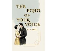 The Echo of Your Voice