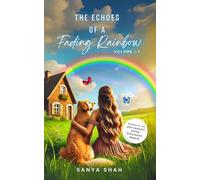 The Echoes of a Fading Rainbow-Through the lens of a Teenager