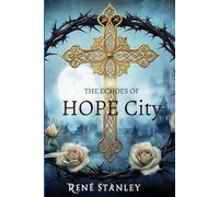 The Echoes of Hope City