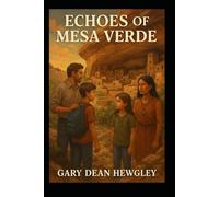 The Echoes of Mesa Verde