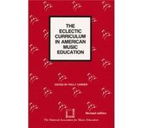 The Eclectic Curriculum in American Music Education Beth Landis, Polly Bcarder (Auteur)